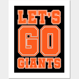 Let's go Giants Posters and Art